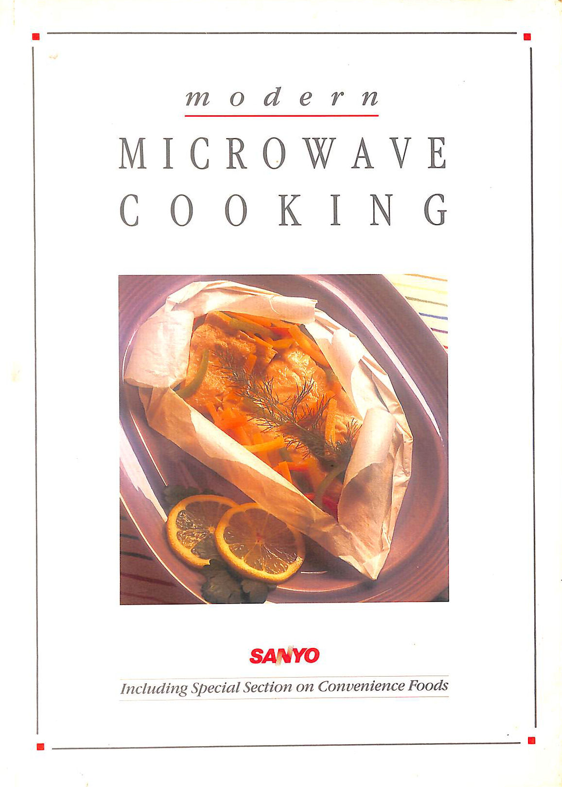 Modern Microwave Cooking (Sanyo)