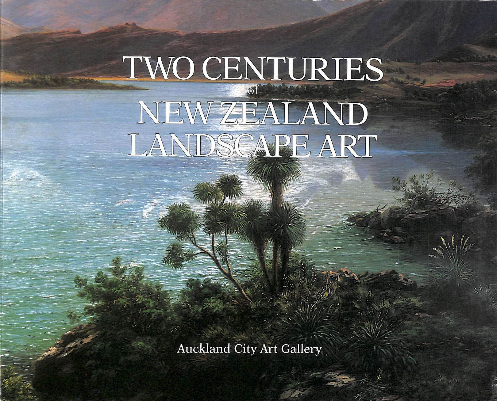 Two centuries of New Zealand landscape art
