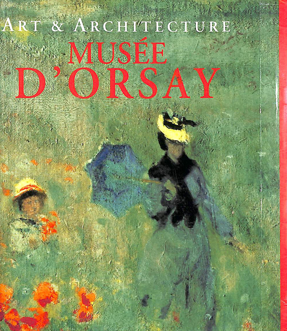 Musee D'Orsay (Art & Architecture)