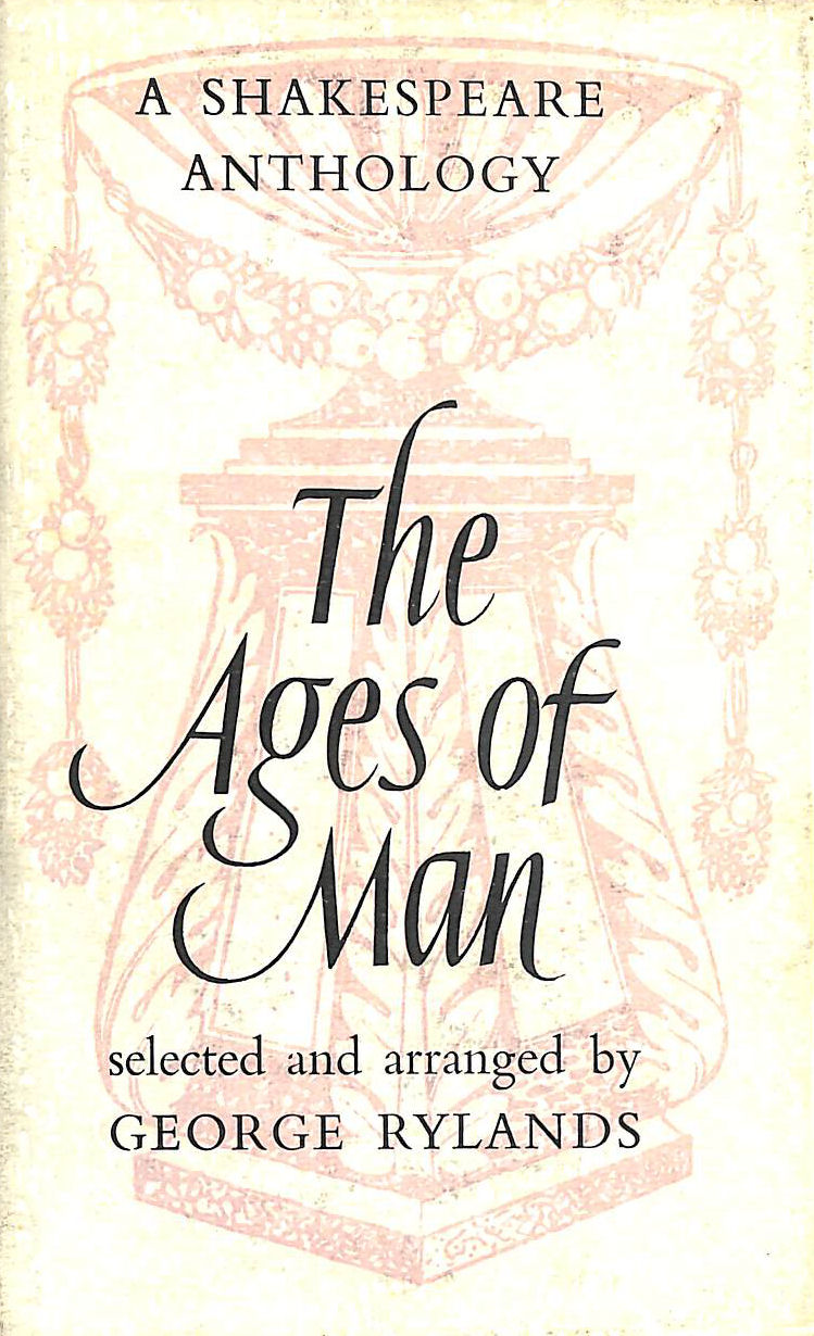 The Ages of Man. Shakespeares Image of Man and Nature