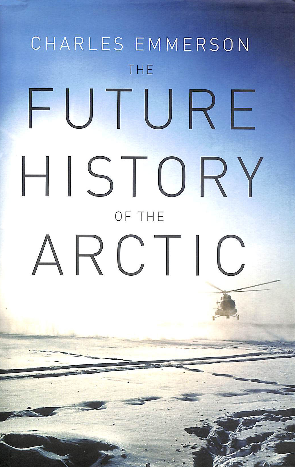 The Future History of the Arctic