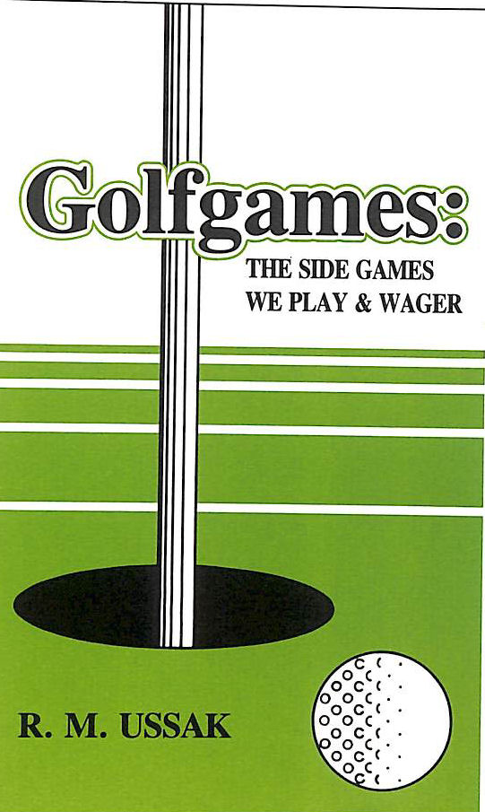 Golfgames: The Side Games We Play and Wager