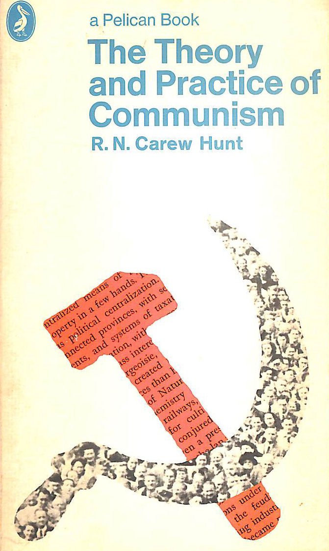 The Theory And Practice of Communism: An Introduction