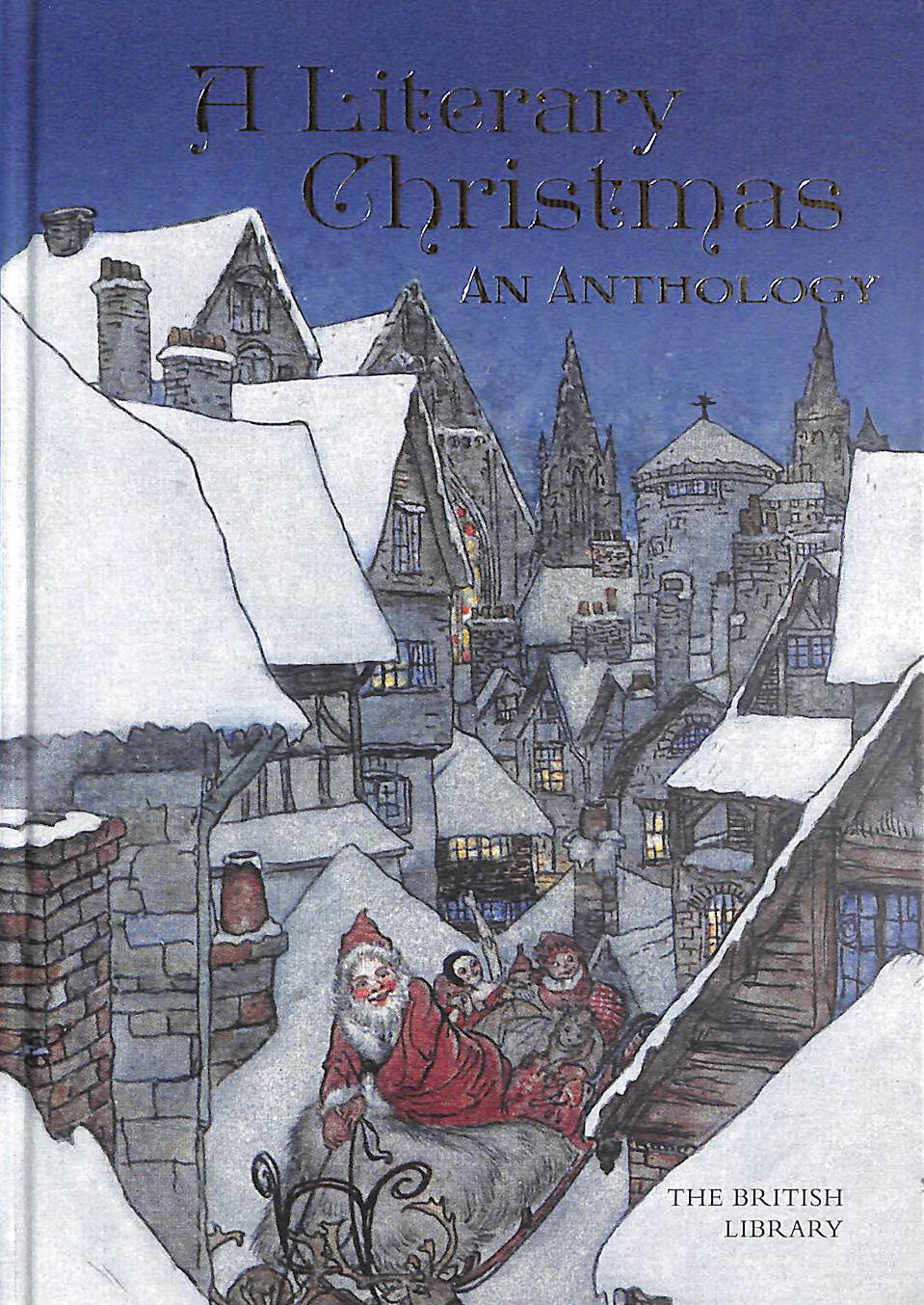 A Literary Christmas: An Anthology