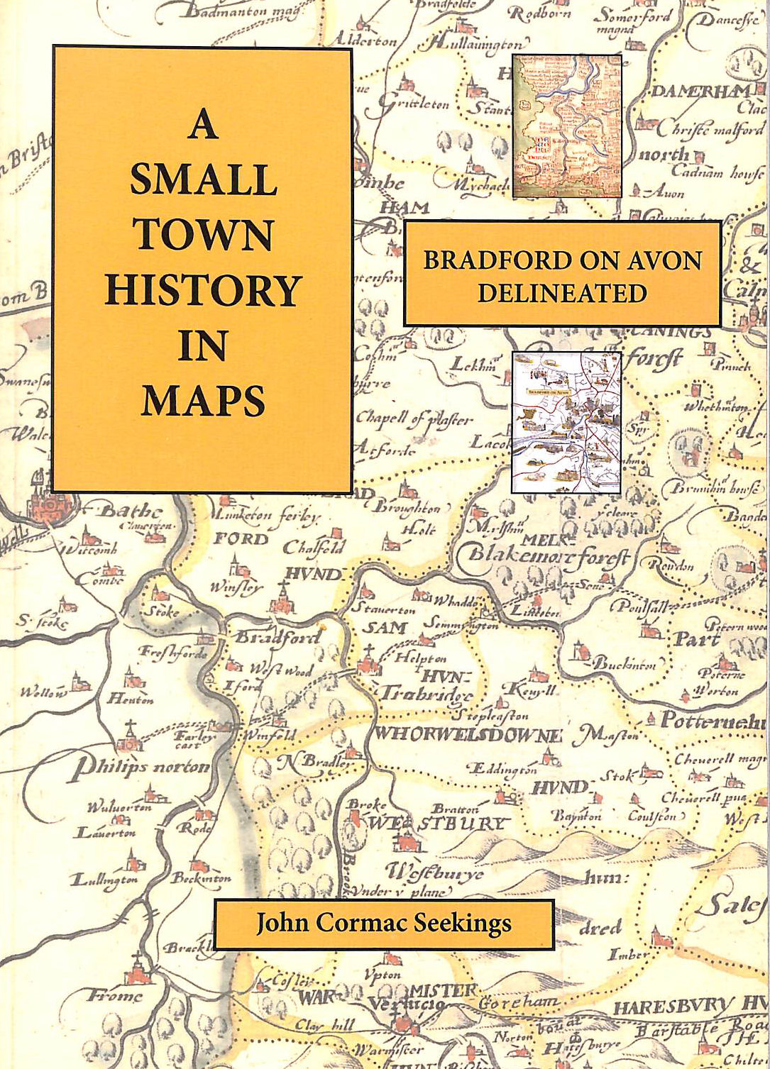 A Small Town History in Maps: Bradford-on-Avon Delineated
