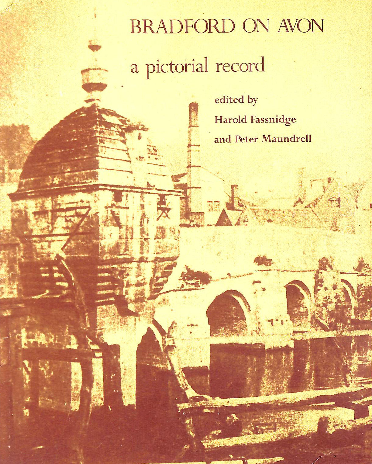 Bradford on Avon: A Pictorial Record