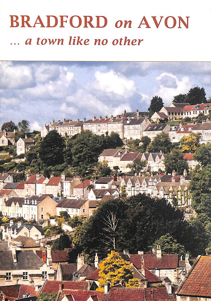 Welcome to Bradford on Avon.a town like no other