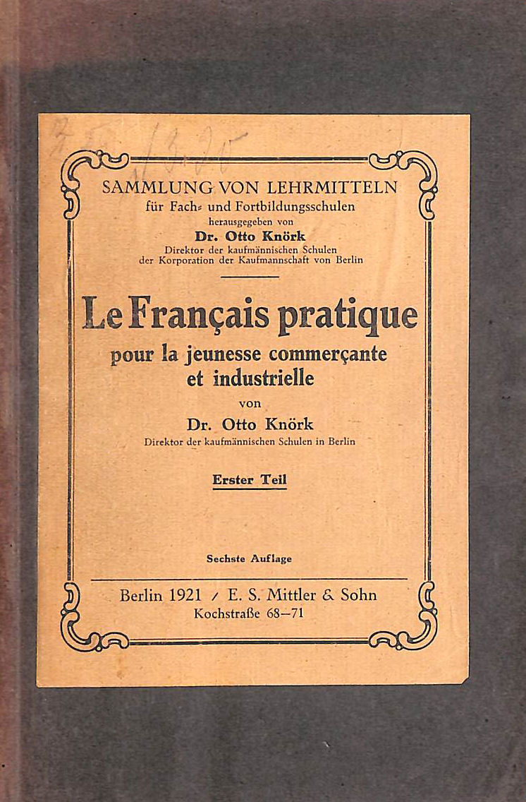 Le Francais pratique, Erster Teil