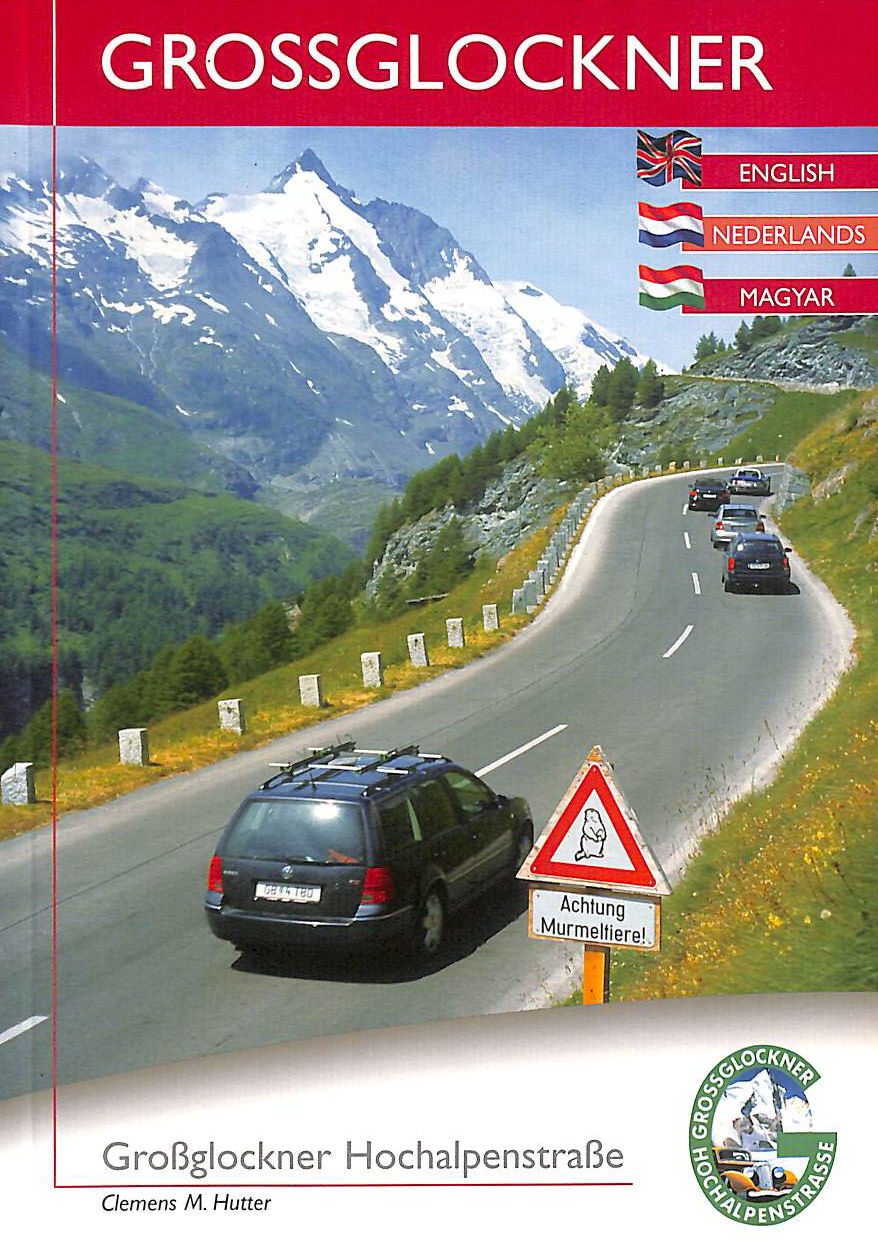 Grossglockner Hochalpenstrasse