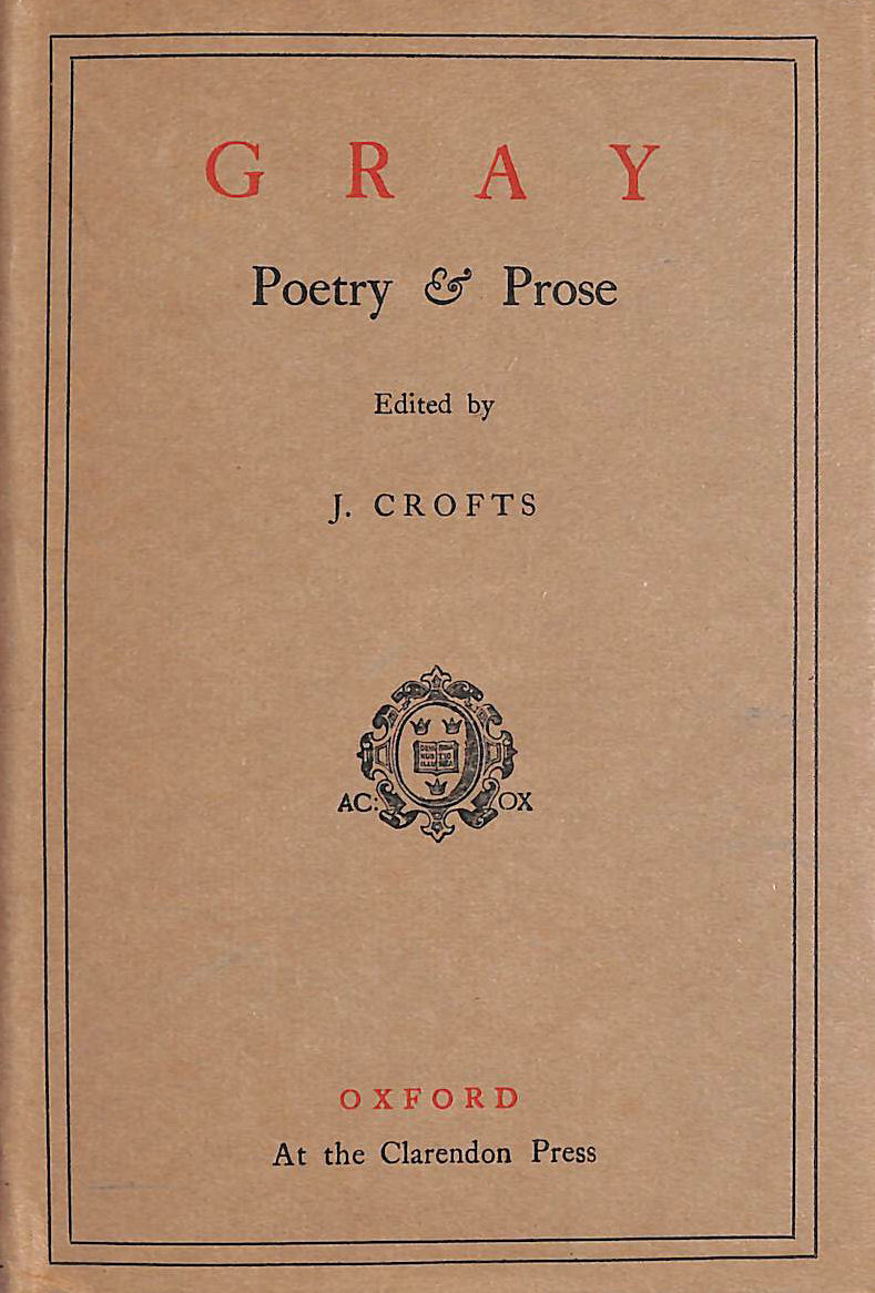 Gray Poetry & Prose with Essays by Johnson Goldsmith and others