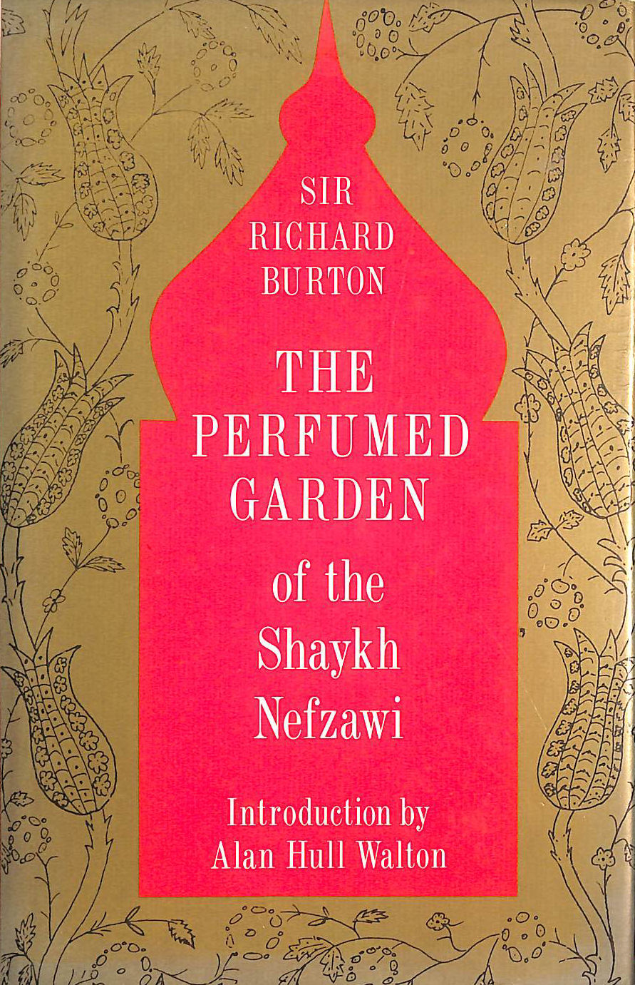 The Perfumed Garden of the Shaykh Nefzawi