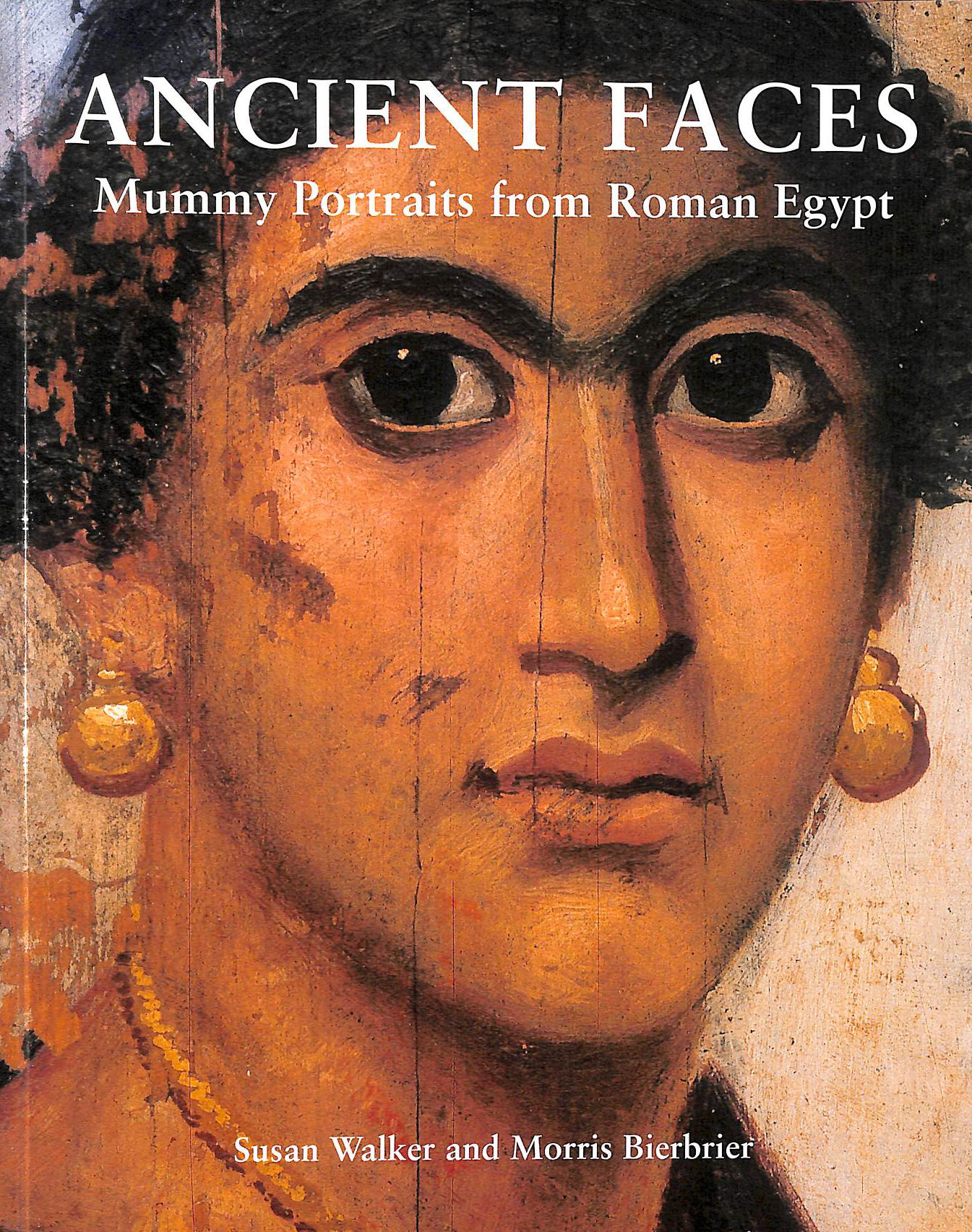 Ancient Faces: Mummy Portraits from Roman Egypt