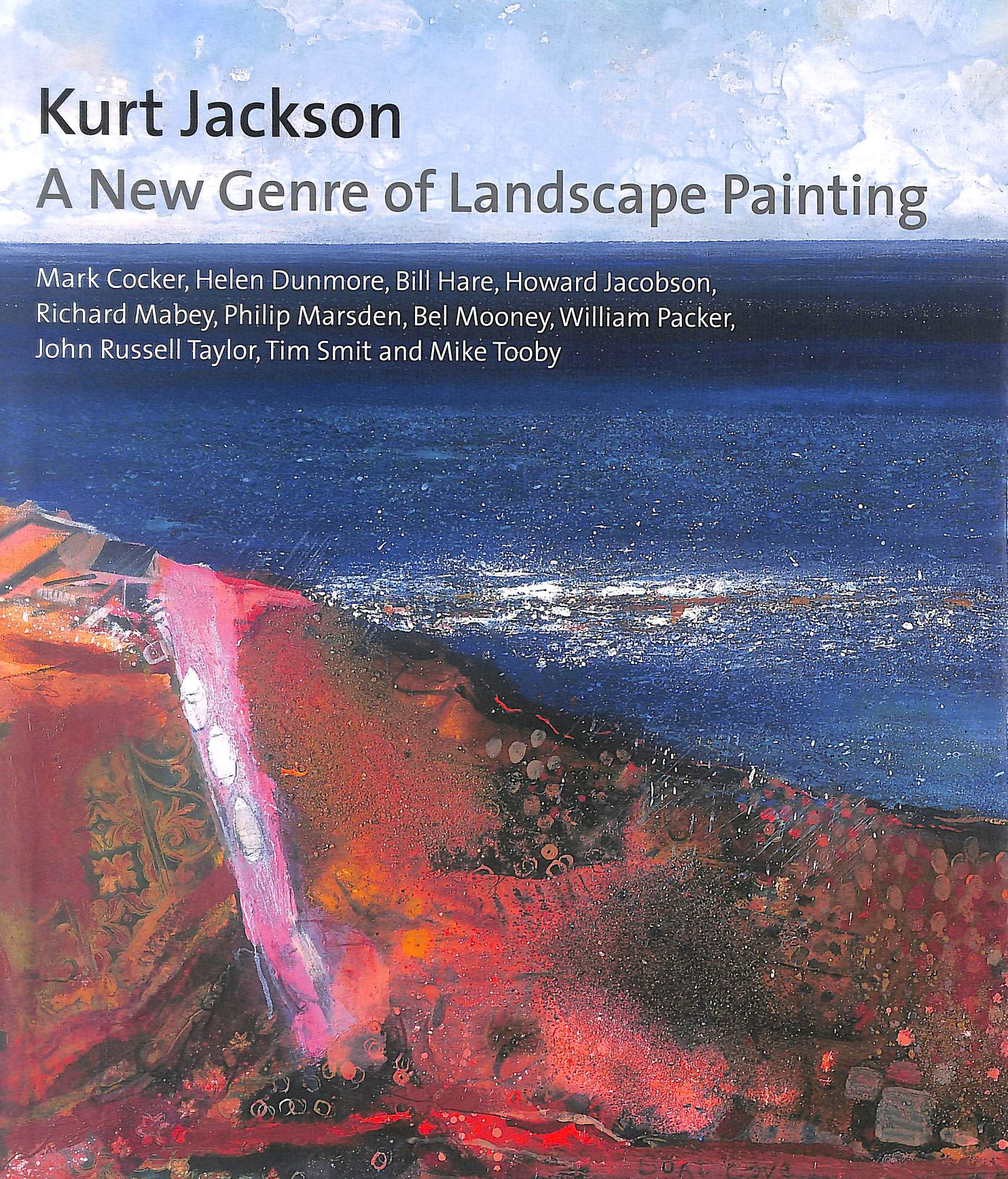 Kurt Jackson: A New Genre of Landscape Painting