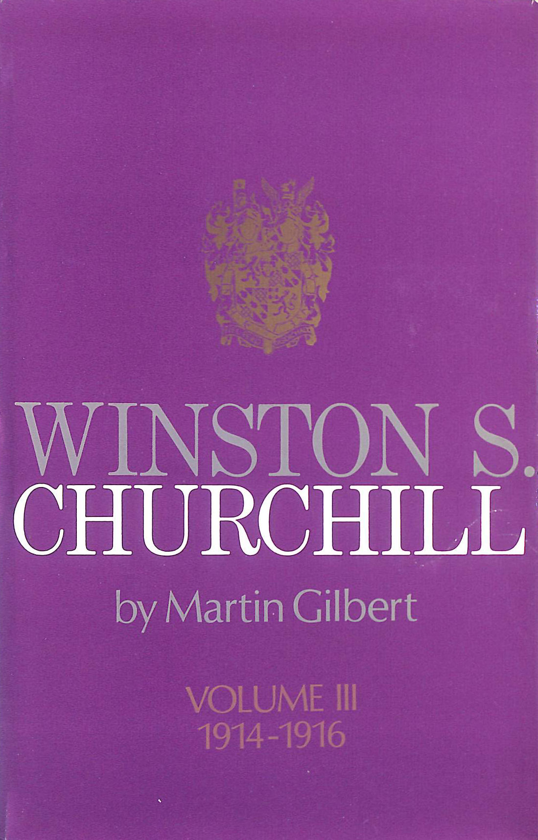 Winston S Churchill, volume III: 1914-1916