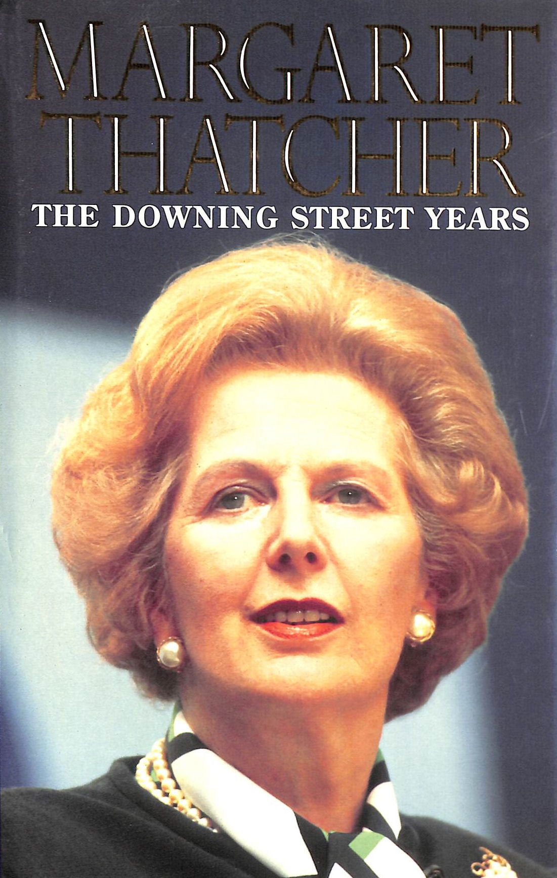 The Downing Street Years