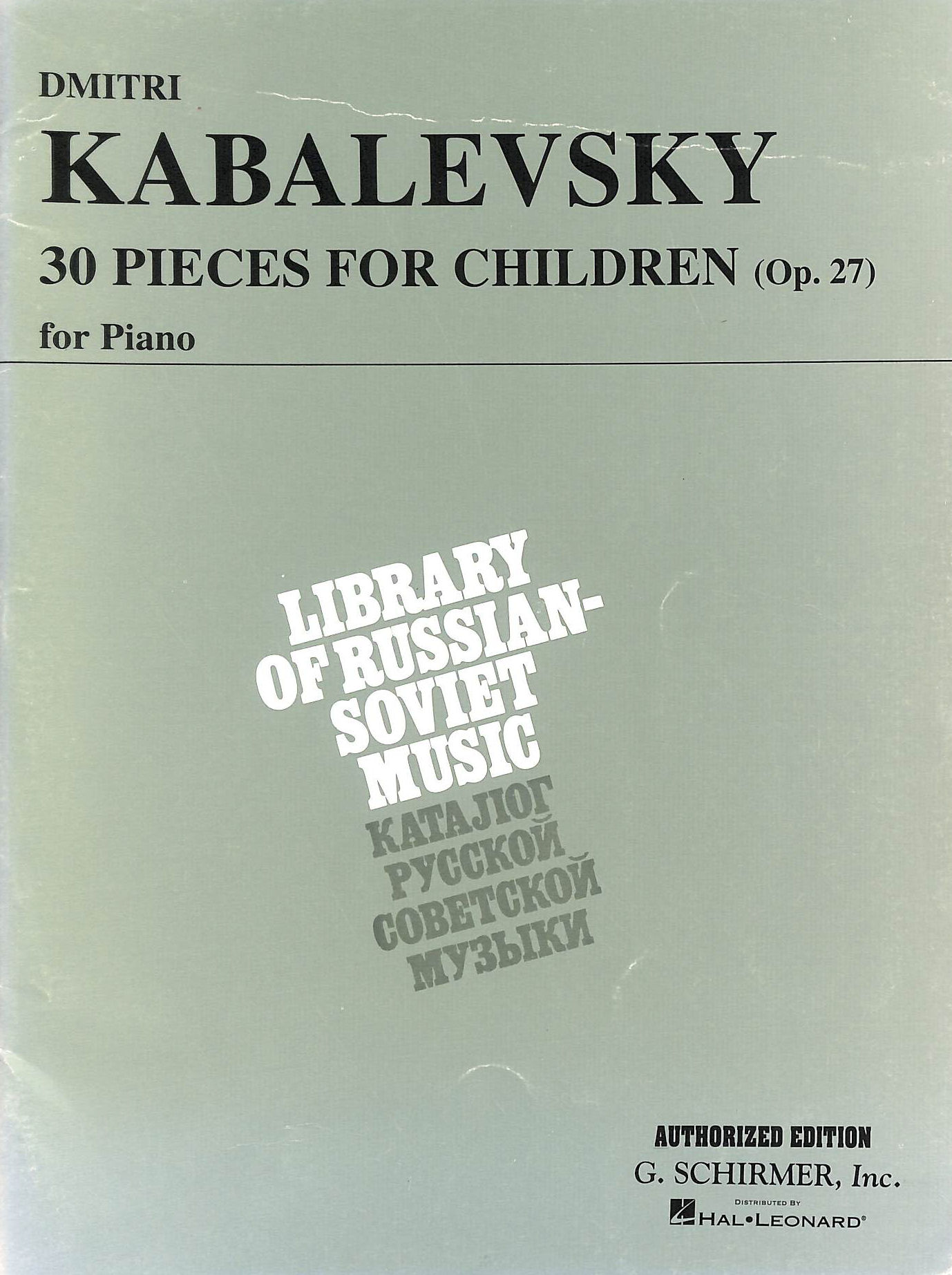 Kabalevsky, 30 Pieces for Children, Op. 27: Piano Solo