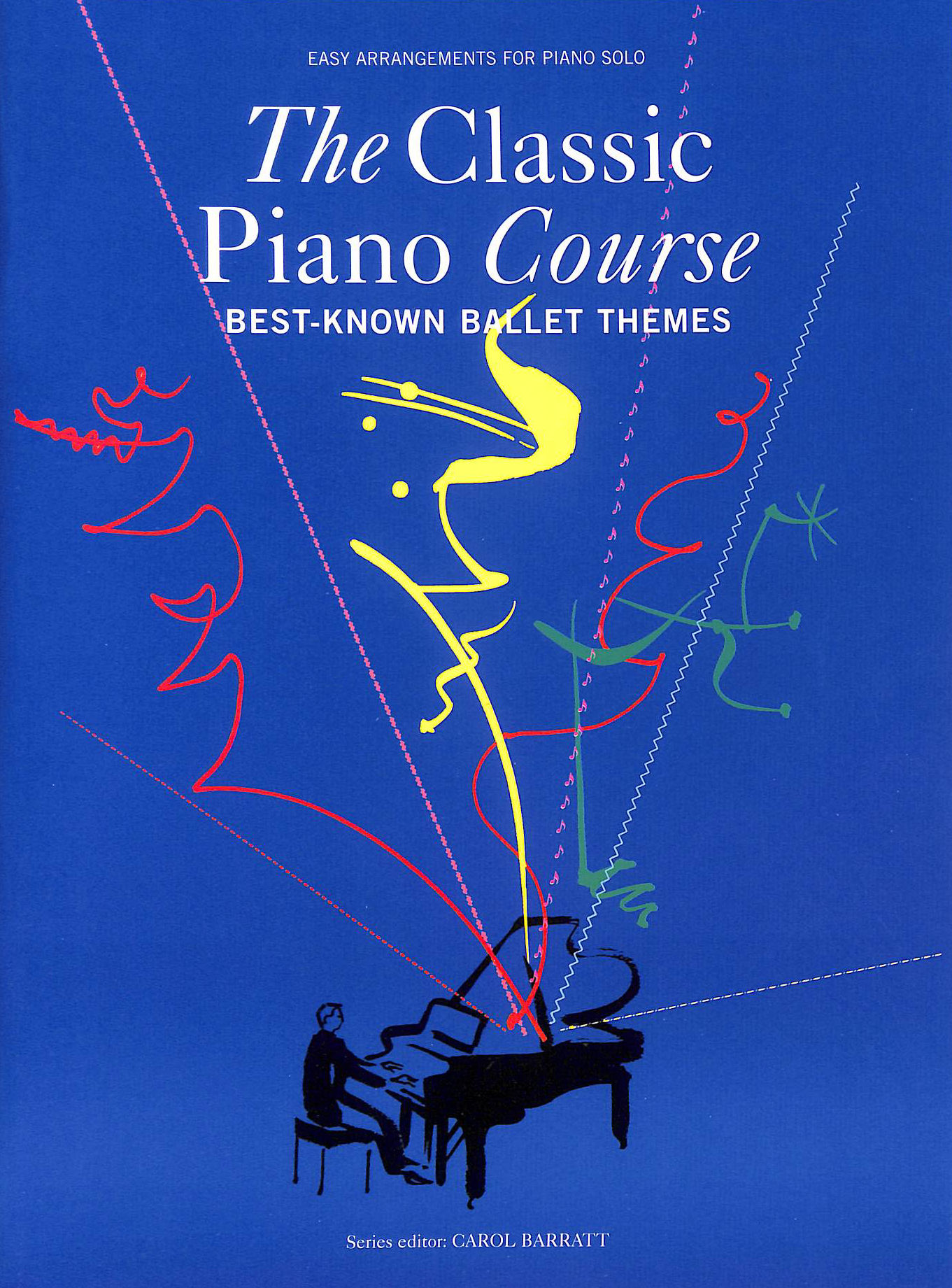 The Classic Piano Course Best-Known Ballet Themes