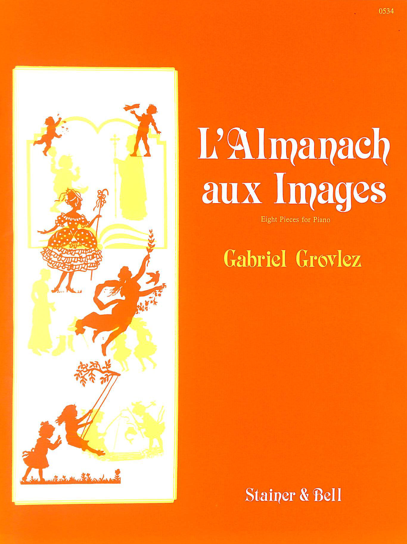 Gabriel Grovlez: L'Almanach Aux Images: Piano