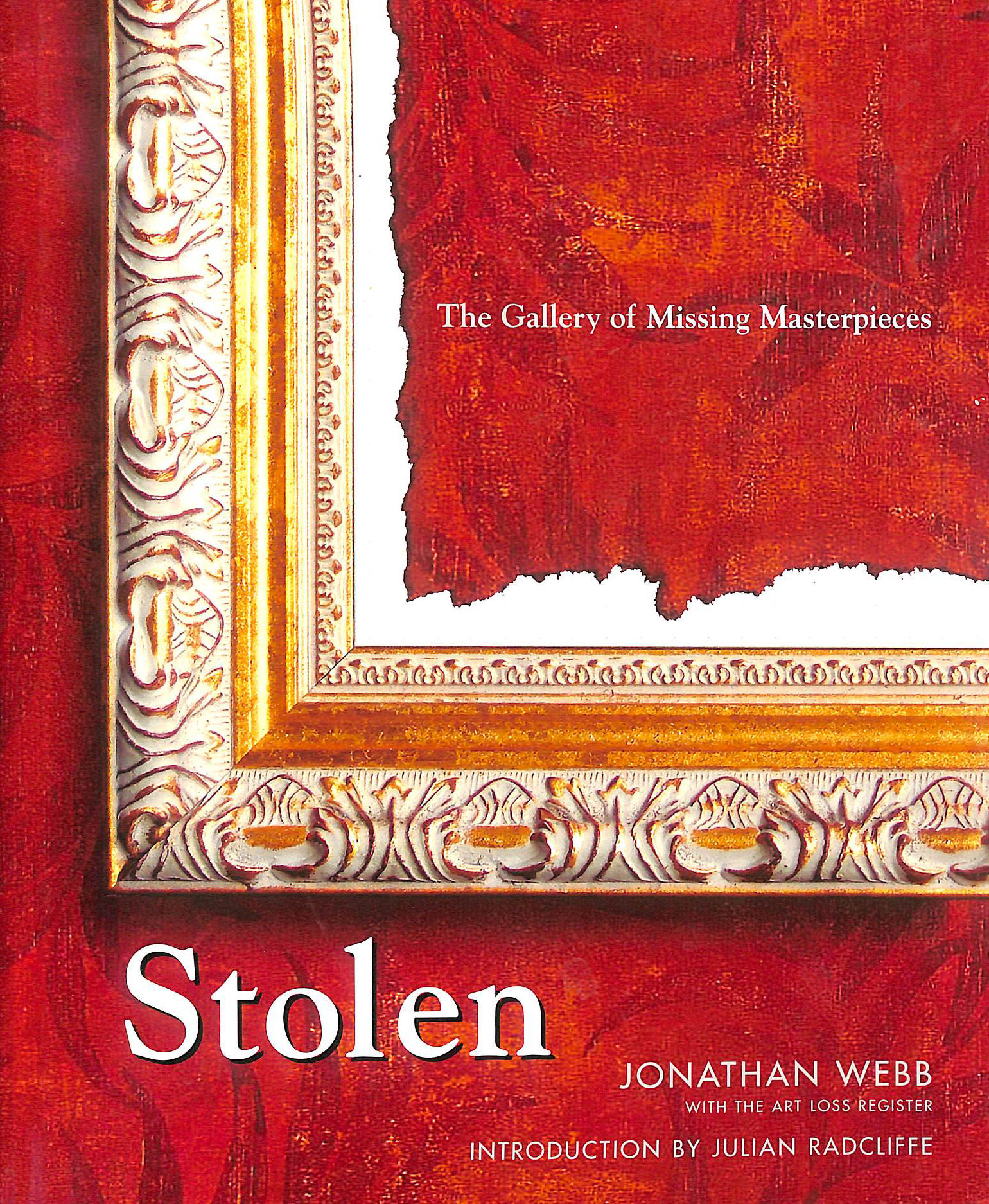 Stolen: The gallery of missing masterpieces