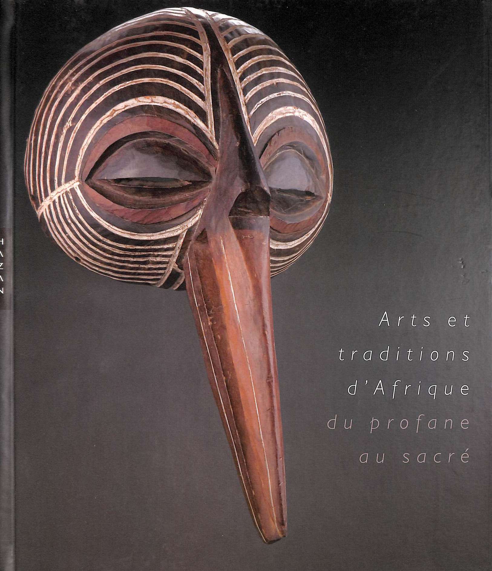 Arts et traditions d'Afrique: Du profane au sacre