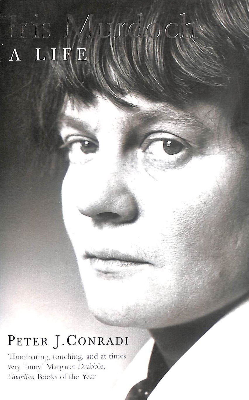 Iris Murdoch, A Life