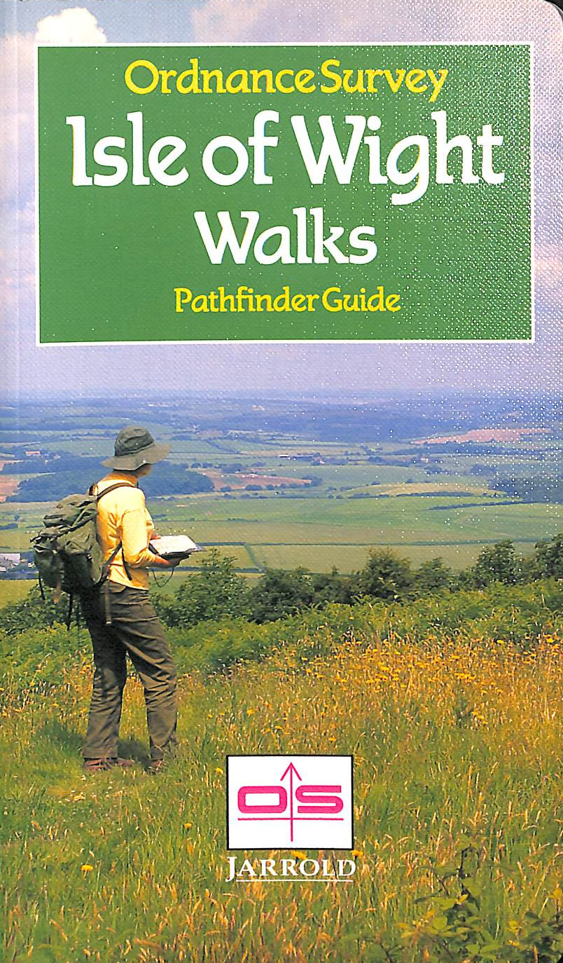 Isle of Wight Walks (Ordnance Survey Pathfinder Guide)