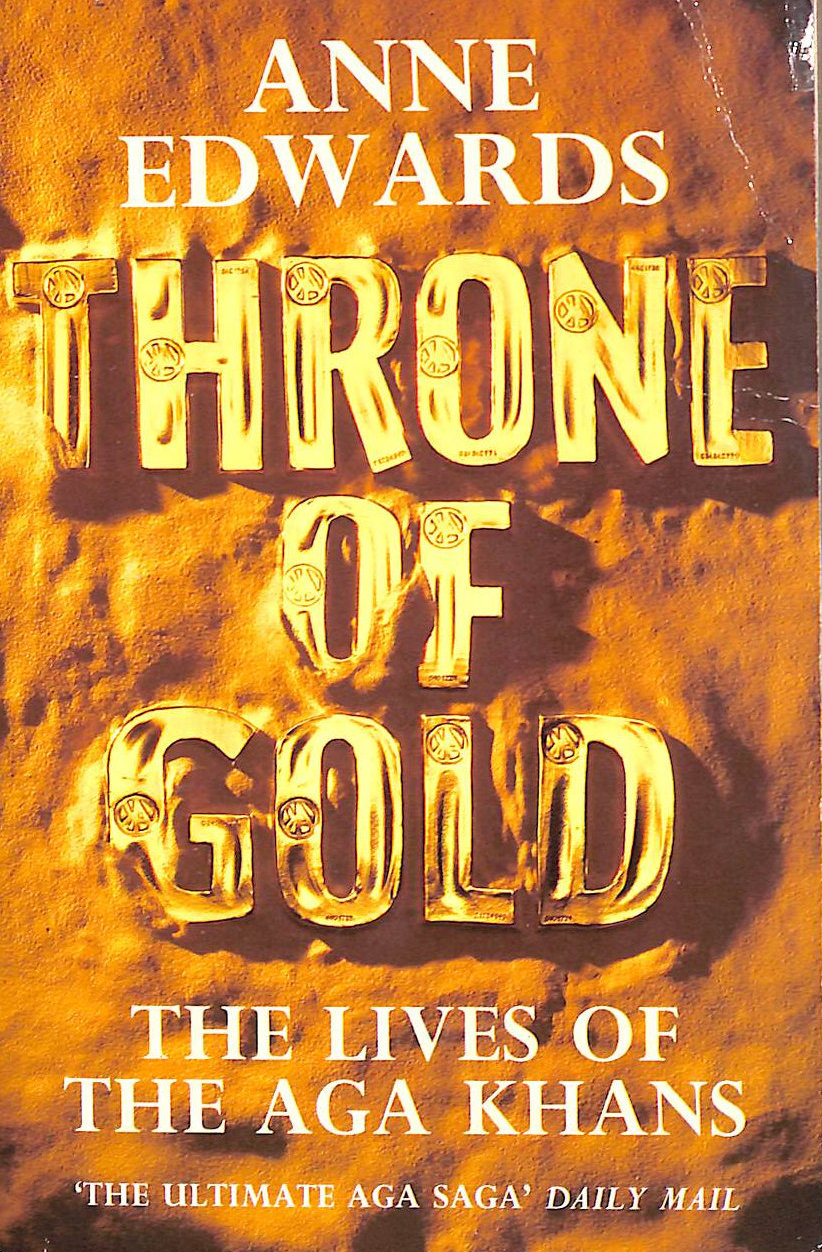 Throne of Gold: Lives of the Aga Khans