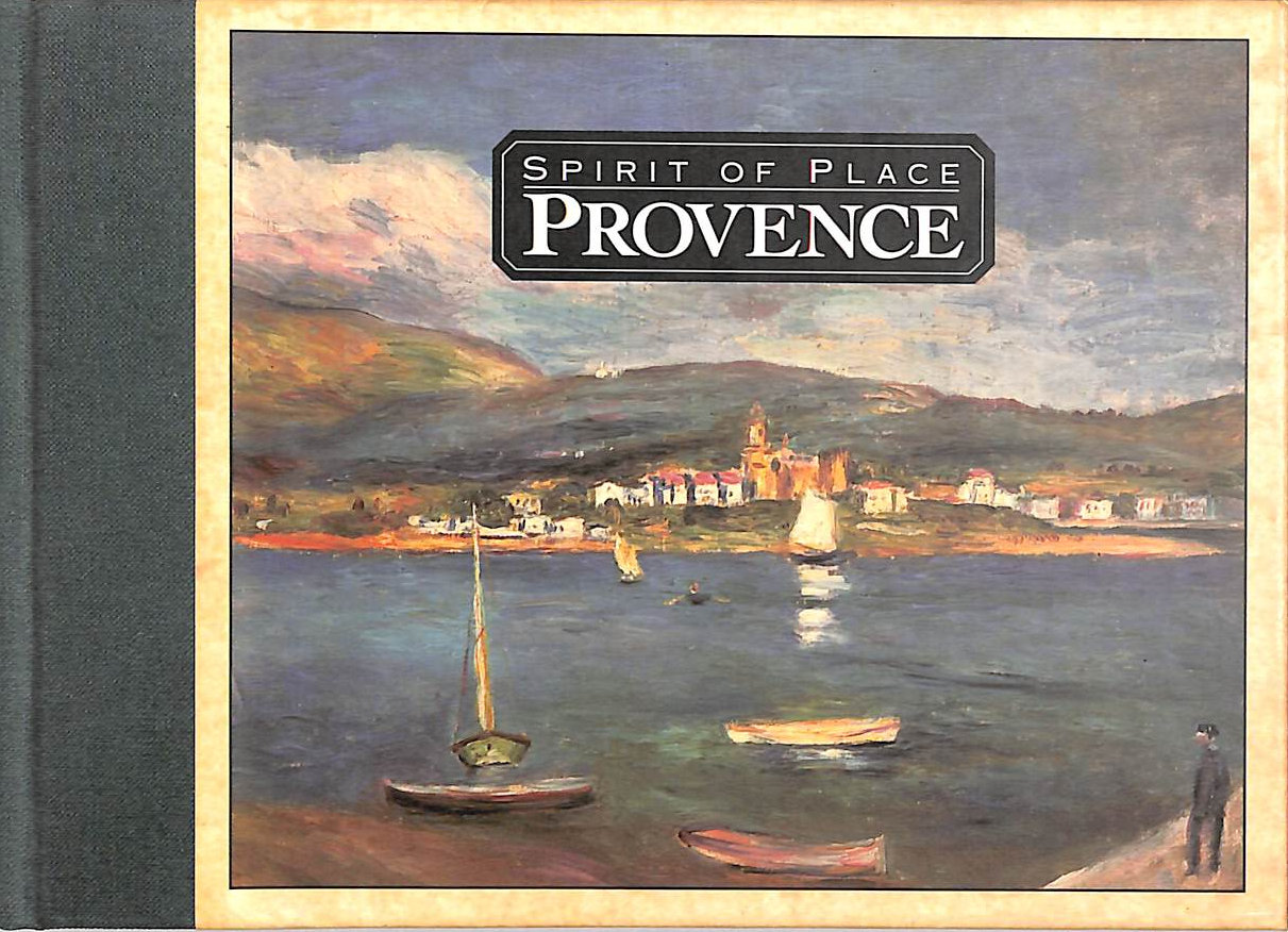 Spirit Of Place Provence