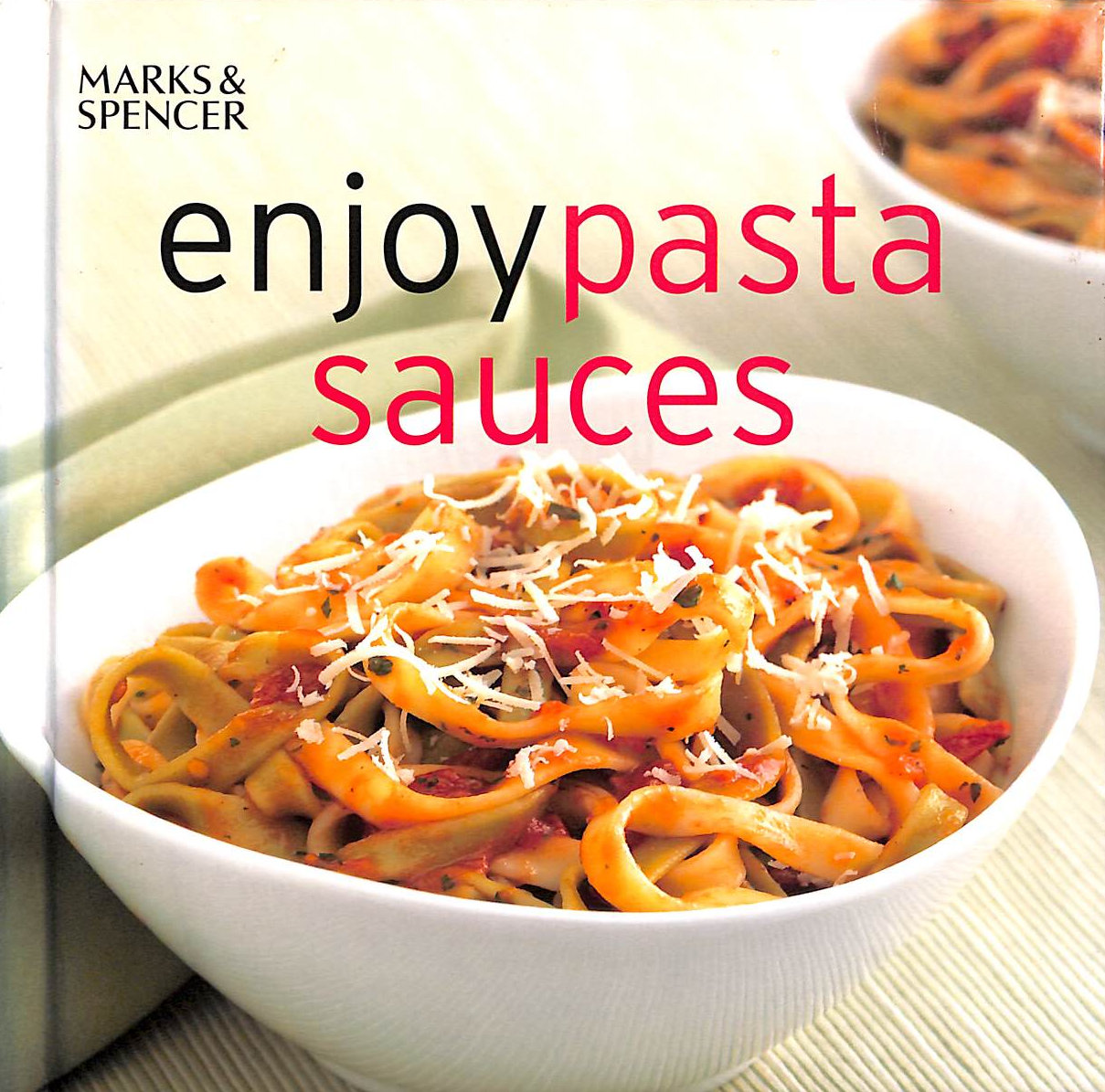 Enjoy Pasta Sauces (The enjoy collection)