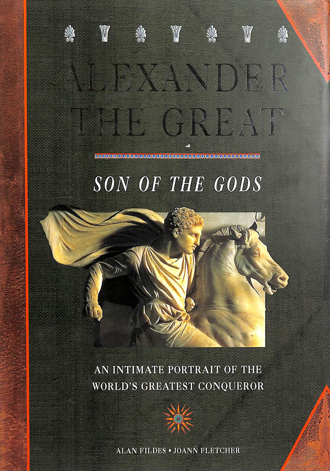 Alexander The Great. Son of The Gods