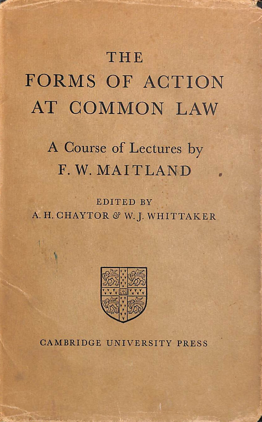 The Forms of Action At Common Law