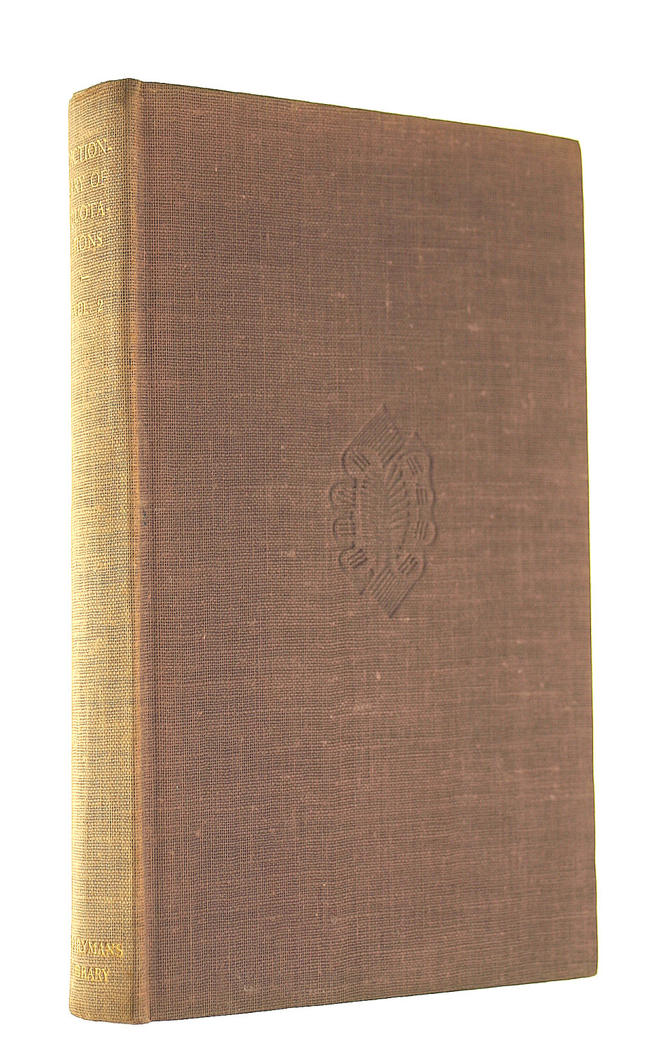 A Dictionary of Quotations, Alphabet of Proverbs Vol. 2 (Everyman's Library)