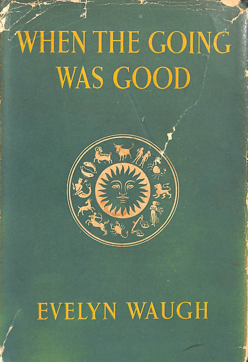 When The Going Was Good