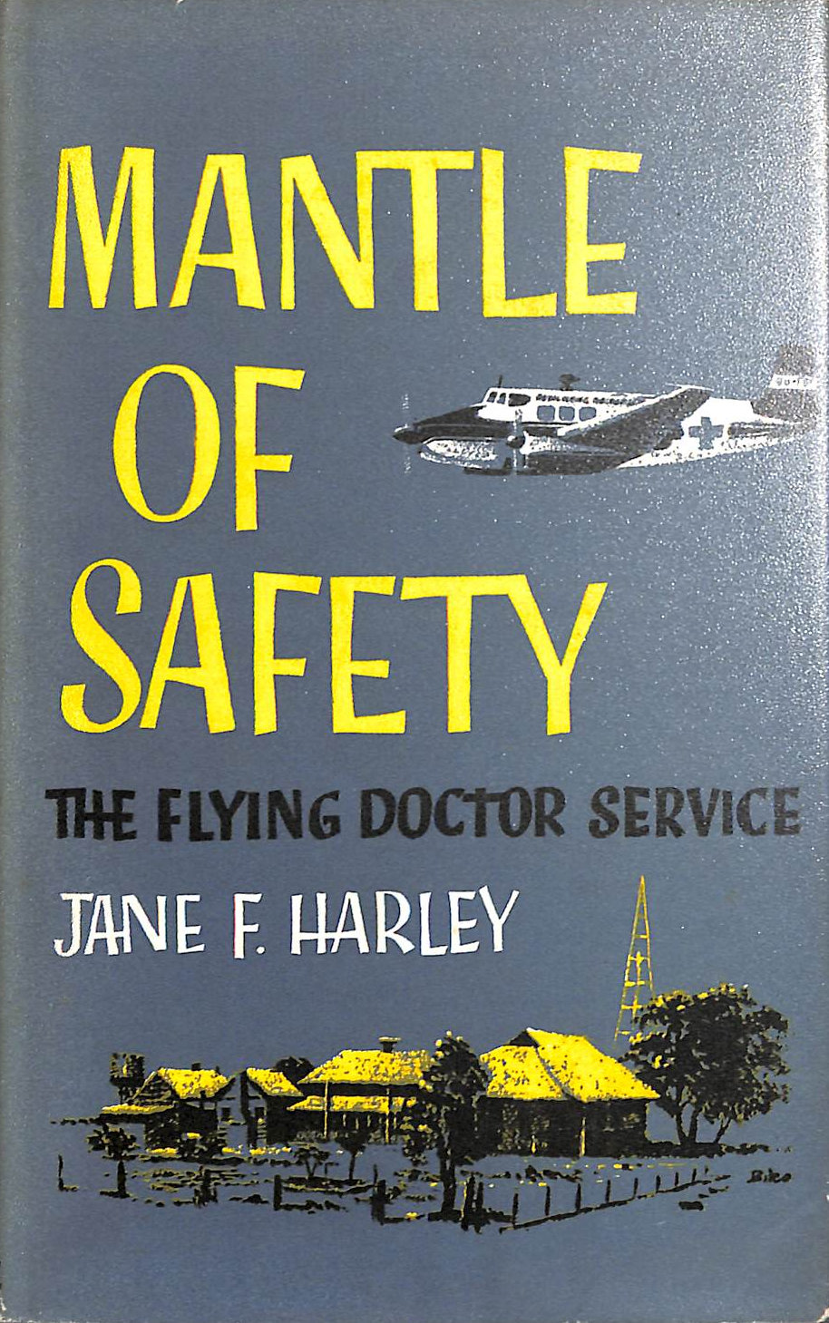 Mantle of safety: The Flying Doctor Service