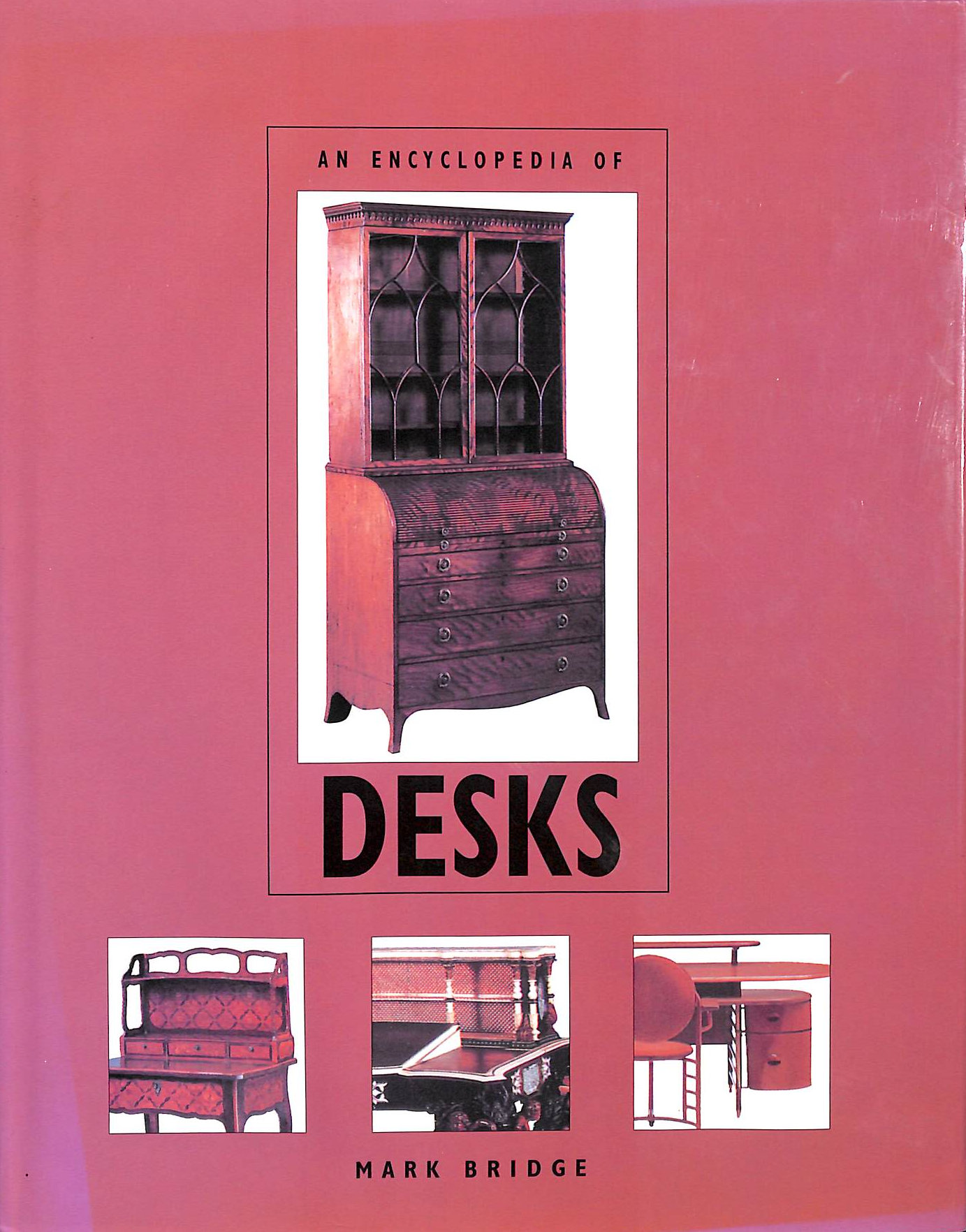An Encyclopedia of Desks