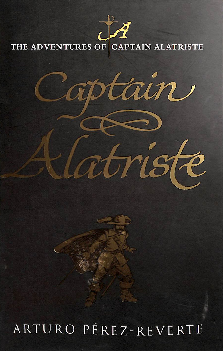 Captain Alatriste (W&N Fiction 2005)