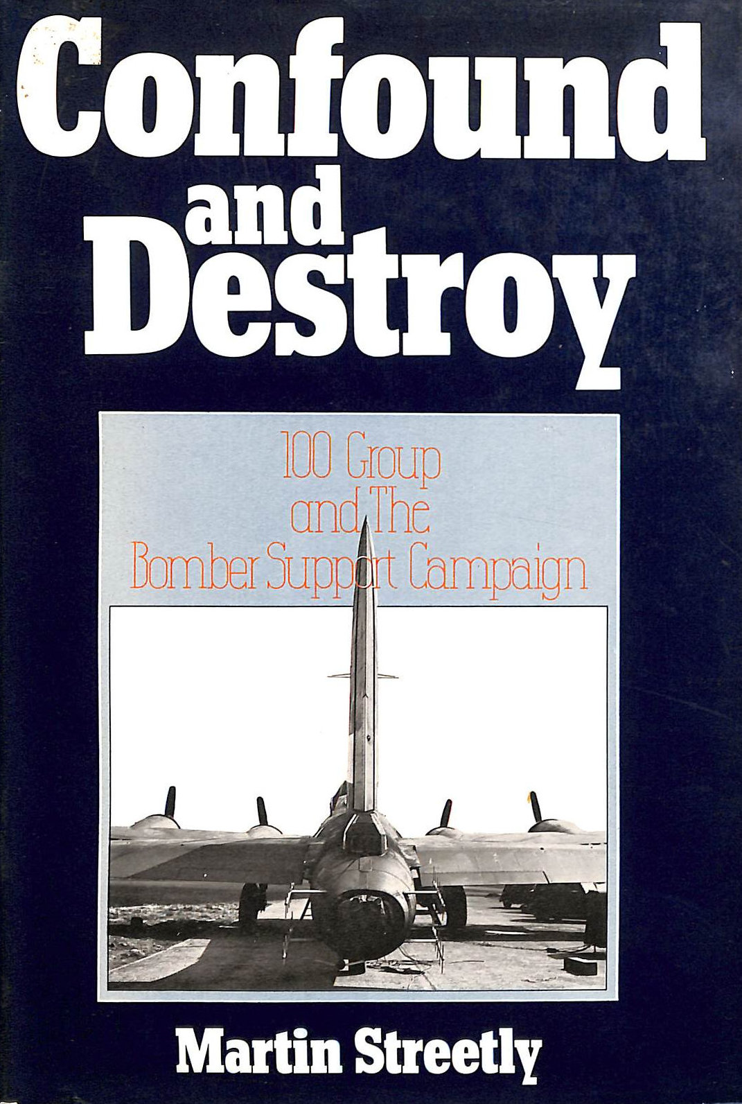 Confound and Destroy