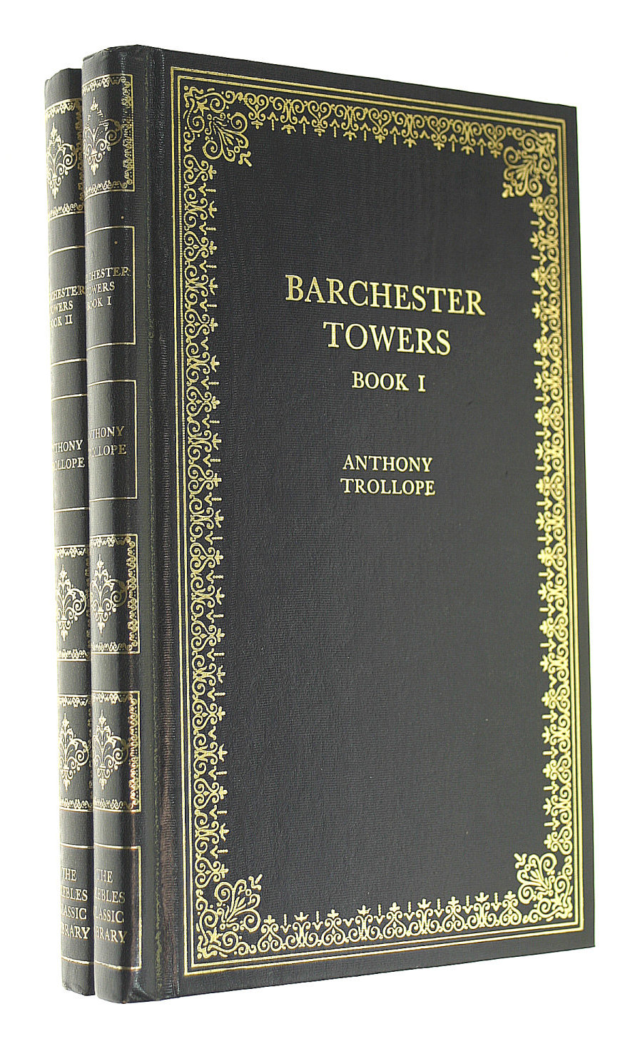 Barchester Towers Book I and II (Classic Library)