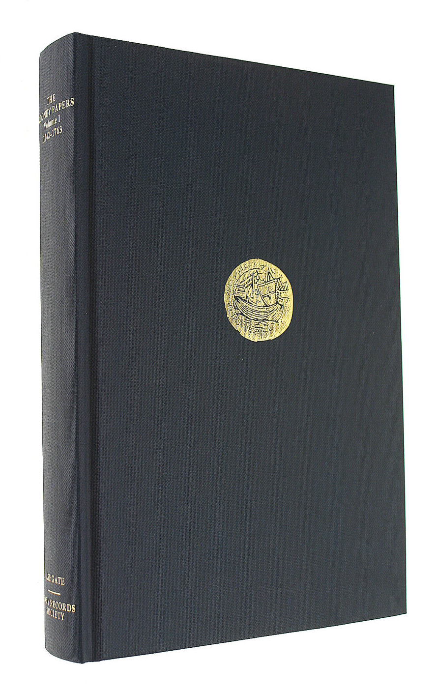 The Rodney Papers: Volume I, 1742-1763: Selections from the Correspondence