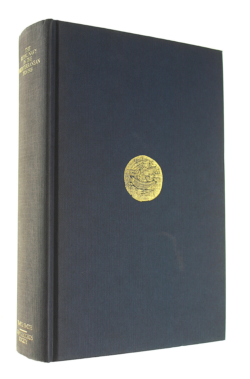 The Royal Navy in the Mediterranean, 1915-18 (Navy Records Society, 126)