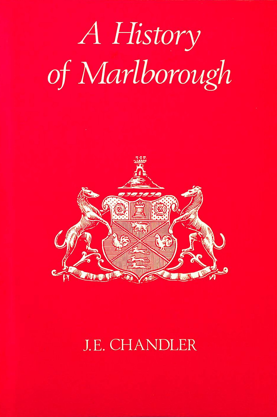 A History of Marlborough: The gateway to ancient Britain