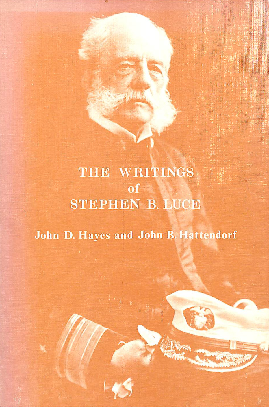 The Writings Of Stephen B. Luce