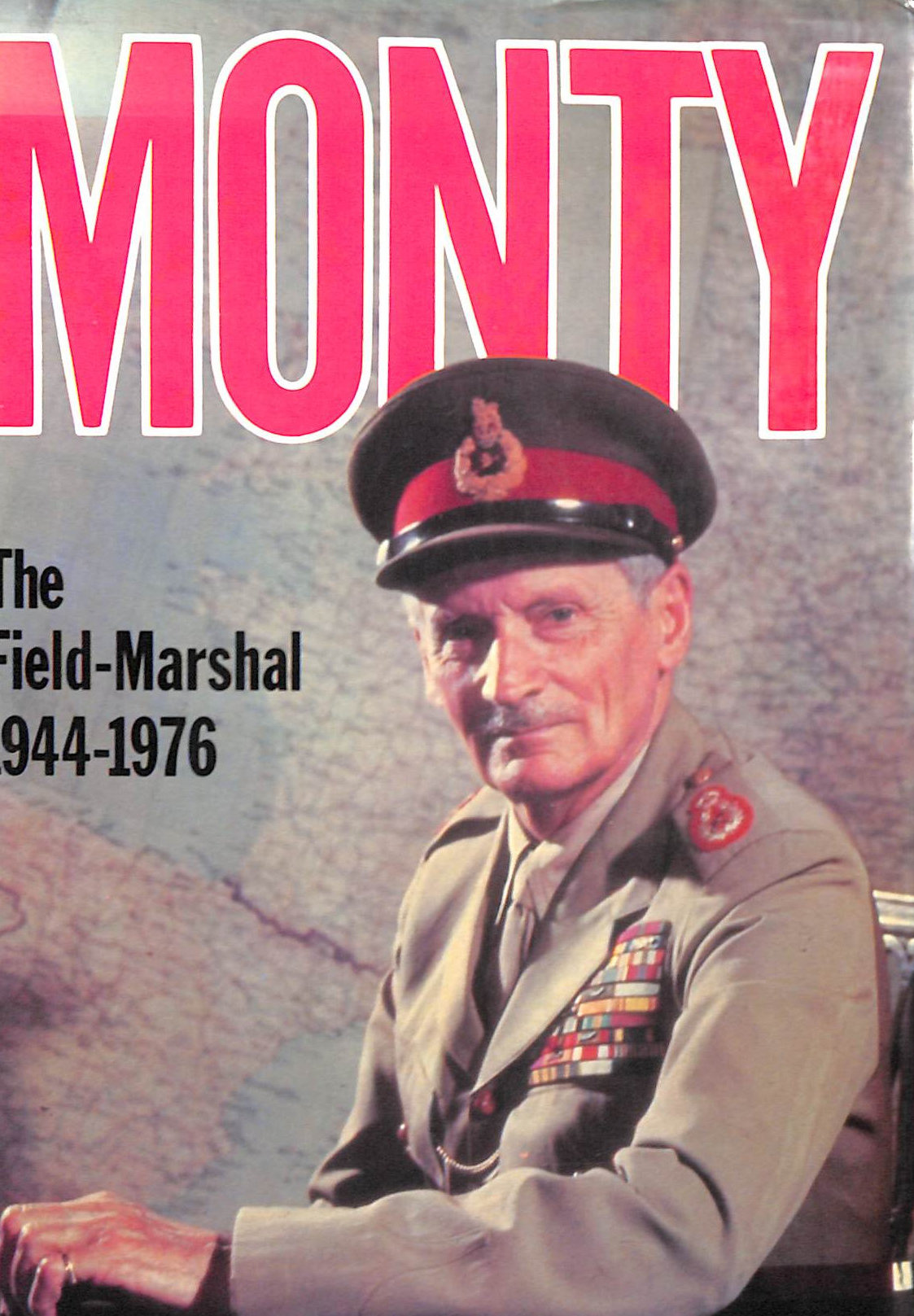 The Field Marshal, 1944-76 v. 3. (Monty: Life of Montgomery of Alamein)