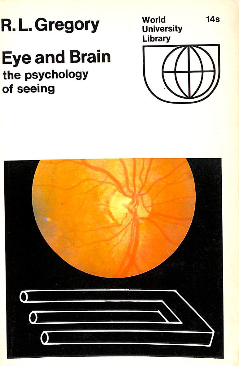Eye and Brain: The Psychology of Seeing