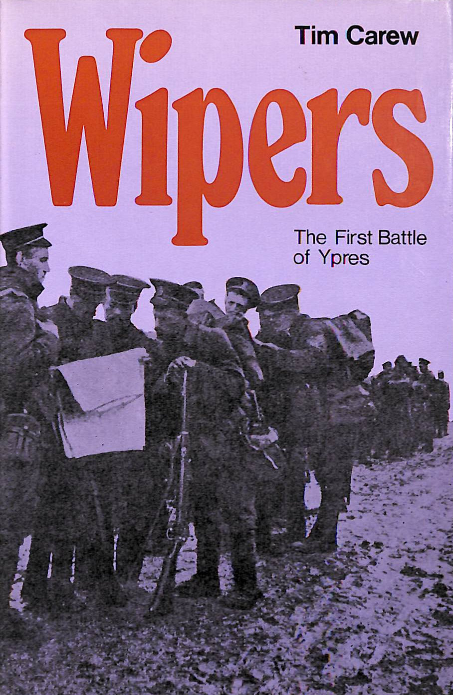 Wipers: First Battle of Ypres