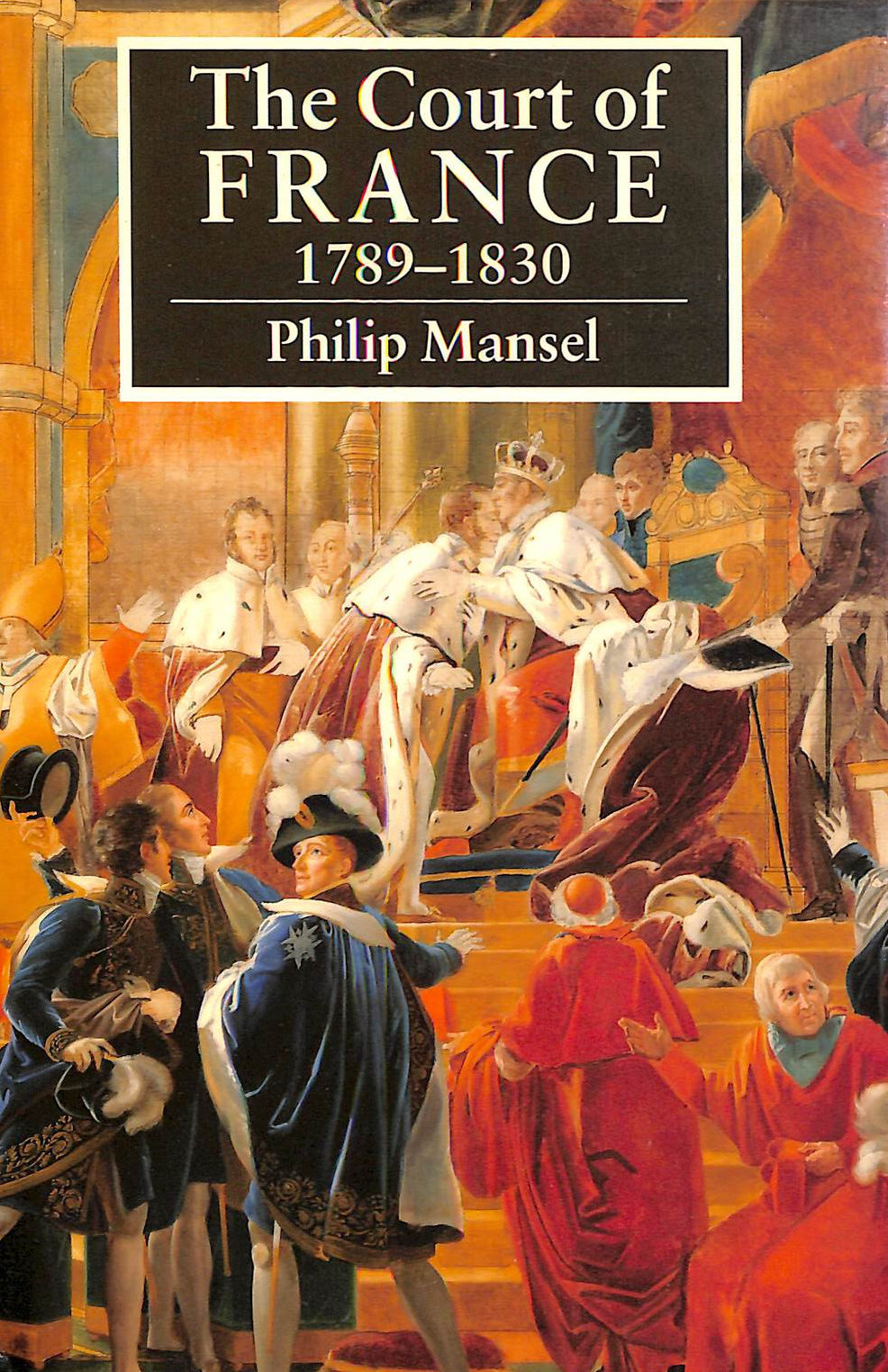 The Court of France 17891830