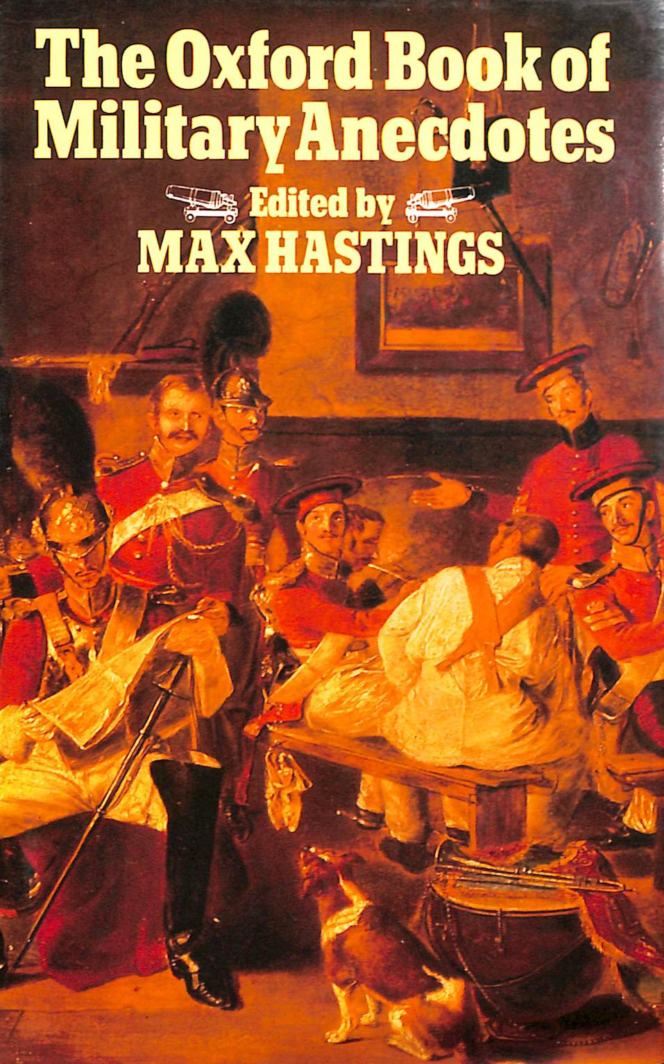 The Oxford Book of Military Anecdotes