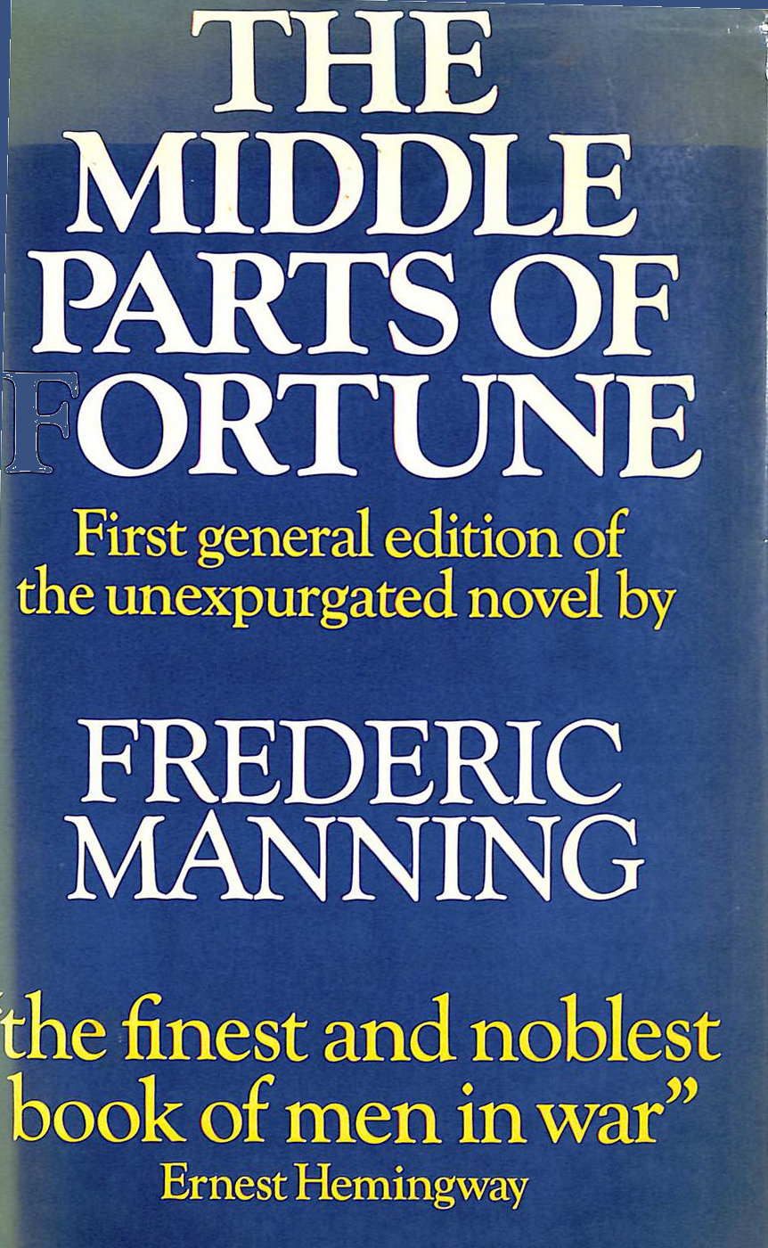 The Middle Parts of Fortune: Somme & Ancre, 1916