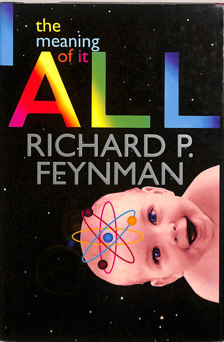 The Meaning of IT All (Allen Lane Science S.)