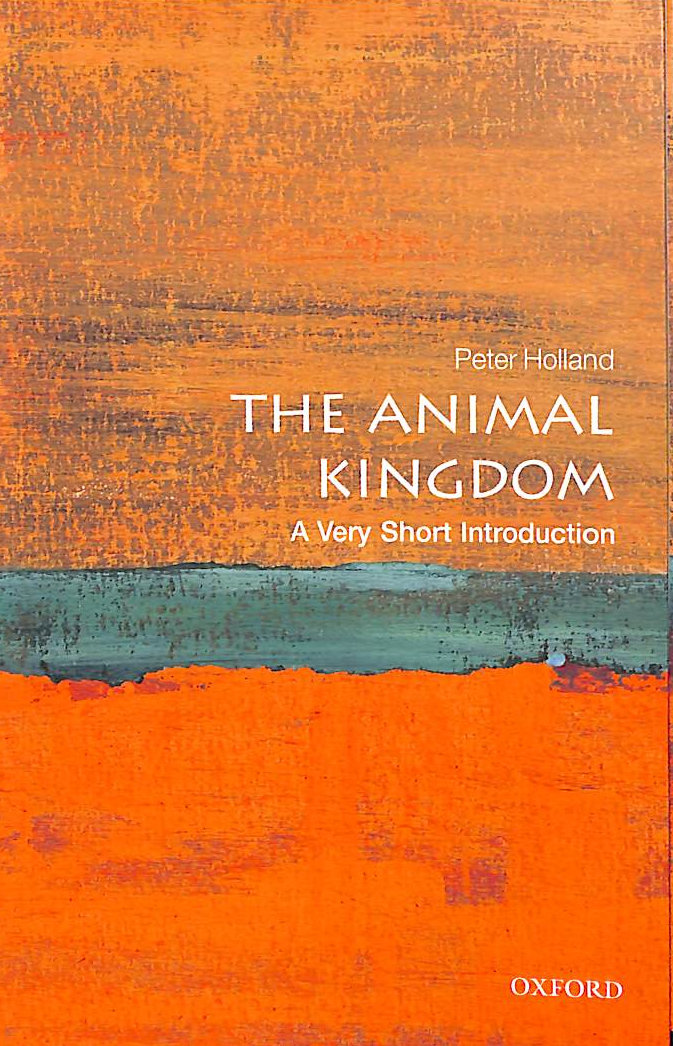 The Animal Kingdom: A Very Short Introduction
